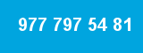 977 797 54 81